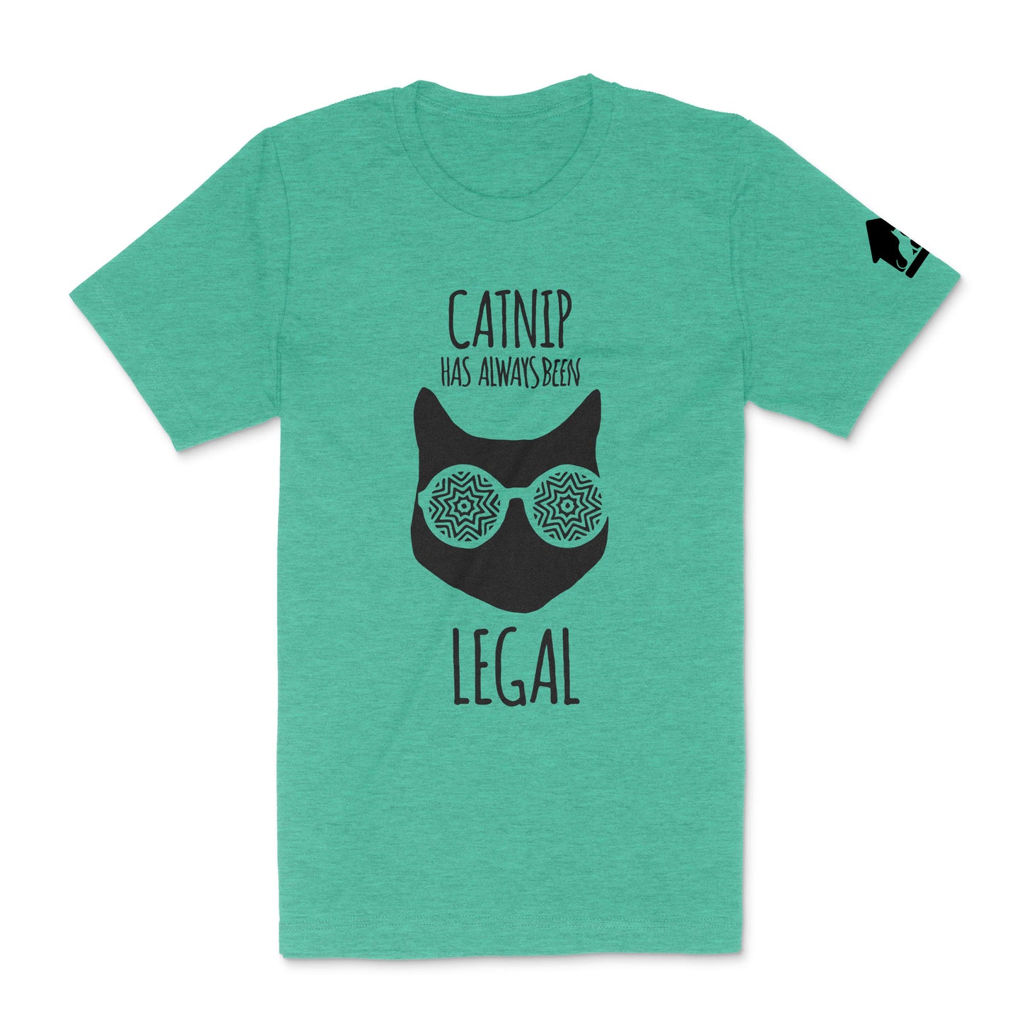 Catnip Has Always Been Legal Tee