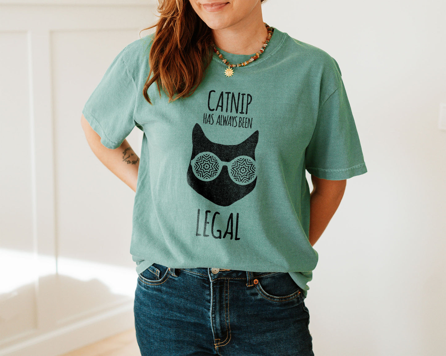 Catnip Has Always Been Legal Tee