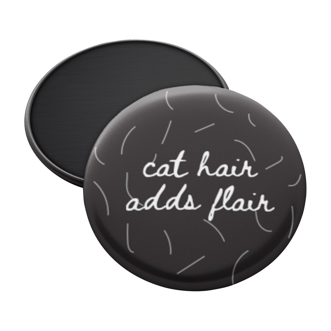 Cat Hair Adds Flair Magnet