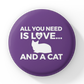 All You Need Is Love... And a Cat Magnet