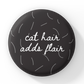 Cat Hair Adds Flair Magnet