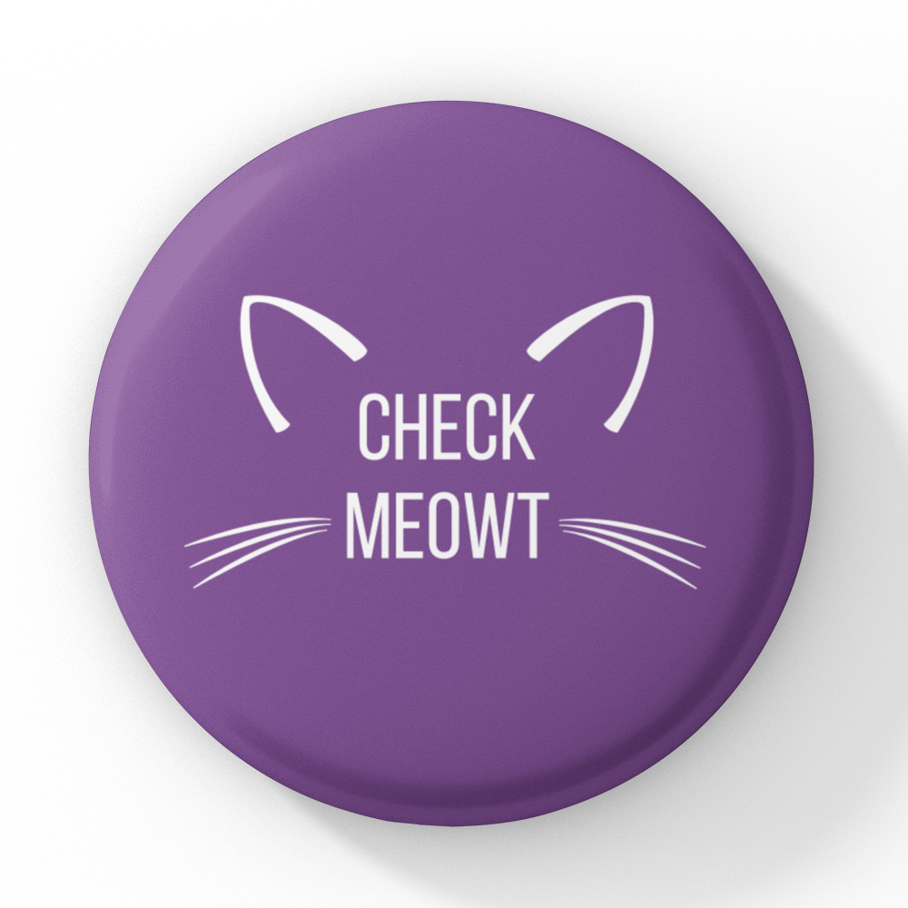Check Meowt Pinback Button in Purple
