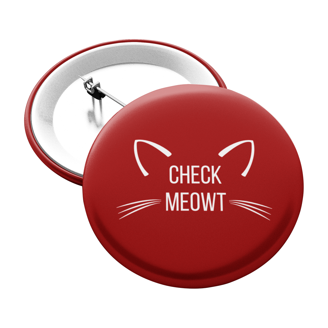 Check Meowt Pinback Button in Red