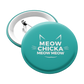 Meow Chicka Meow Meow Pinback Button